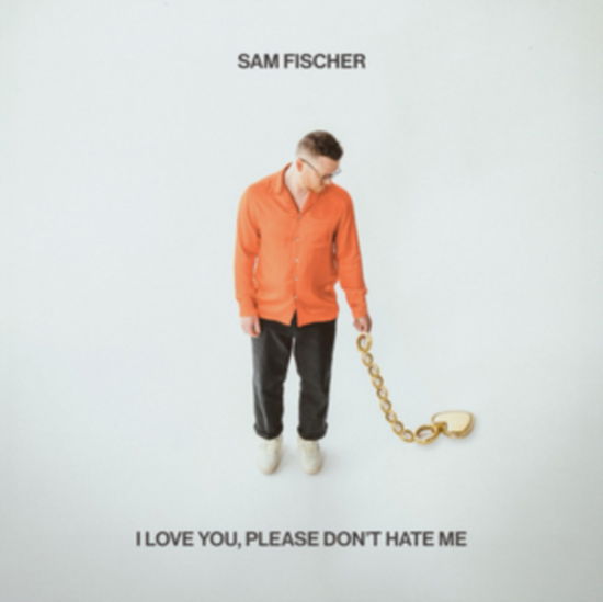 Cover for Sam Fischer · I Love You. Please Dont Hate Me (CD) (2023)