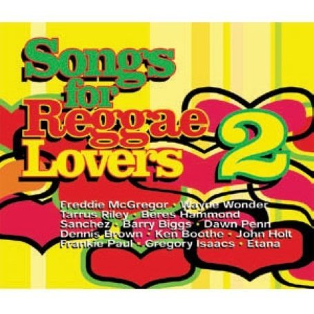 Songs for Reggae Lovers 2 / Various - Songs for Reggae Lovers 2 / Various - Musik - GREENSLEEVES RECORDS - 0601811200629 - 10. februar 2009