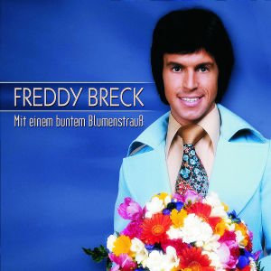 Cover for Freddy Breck · Mit Einem Bunten Blumenst (CD) (2004)