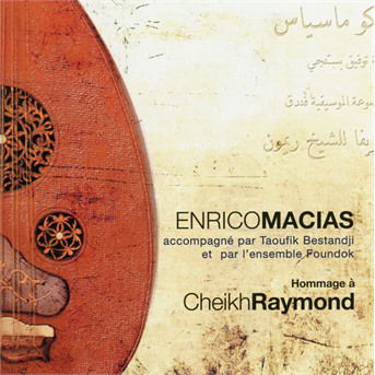 Cover for Enrico Macias · Hommage à Cheikh Raymond (CD) (2020)