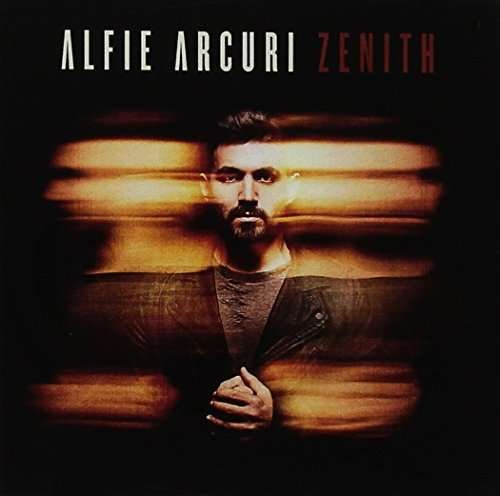 Zenith - Alfie Arcuri - Música - UNIVERSAL - 0602557019629 - 10 de fevereiro de 2023
