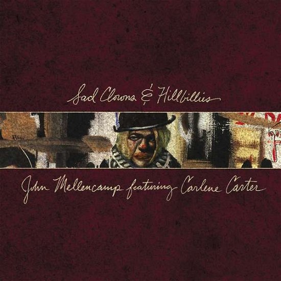 Cover for John Mellencamp · Sad Clowns &amp; Hillbillies (LP) (2017)