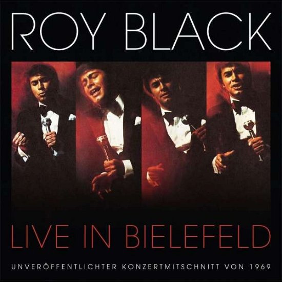 Live in Bielefeld - Roy Black - Musiikki - ELECTROLA - 0602557163629 - torstai 29. syyskuuta 2016