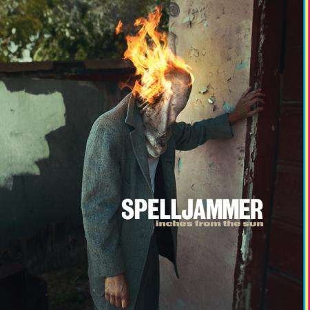 Spelljammer · Inches from the Sun (CD) (2017)