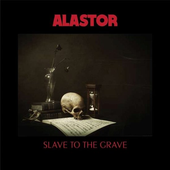 Cover for Alastor · Slave To The Grave (CD) (2018)