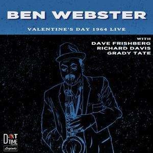 Cover for Ben Webster · Valentine's Day 1964 Live (CD) (2018)