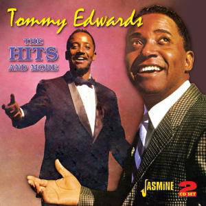 The Hits And More - Tommy Edwards - Muzyka - JASMINE RECORDS - 0604988019629 - 29 października 2012