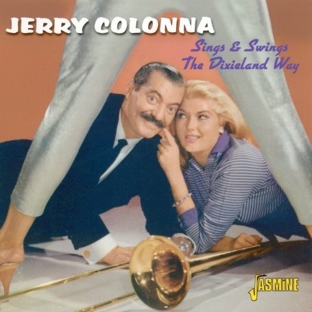 Cover for Jerry Colonna · Sings &amp; Swings The Dixieland Way (CD) (2009)