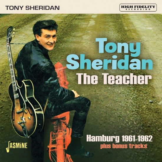 The Teacher - Hamburg 1961-1962 Plus Bonus Tracks - Tony Sheridan - Musique - JASMINE RECORDS - 0604988118629 - 13 octobre 2023