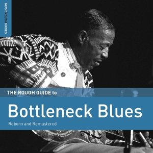 Cover for Rough Guide: Bottleneck B (CD) [Second edition] (2016)