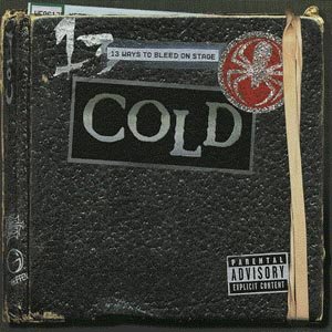 Cover for Cold · 13 Ways To Bleed On Stage (CD) (2000)