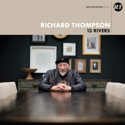 Cover for Richard Thompson · 13 Rivers (CD) (2018)