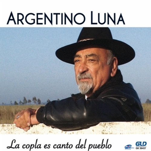 Cover for Luna Argentino · Copla Es Canto Del Pueblo (CD) (2010)