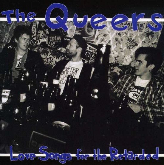Cover for Queers · Love Songs for the Retard (CD) [Remastered edition] (2006)