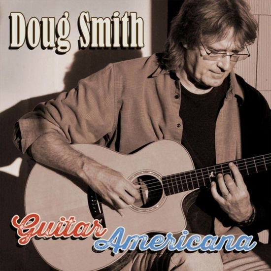 Cover for Doug Smith · Guitar Americana (CD) (2019)
