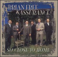 Cover for Free,brian &amp; Assurance · So Close to Home (CD) (2002)