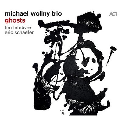 Cover for Michael -Trio- Wollny · Ghosts (CD) [Digipak] (2022)