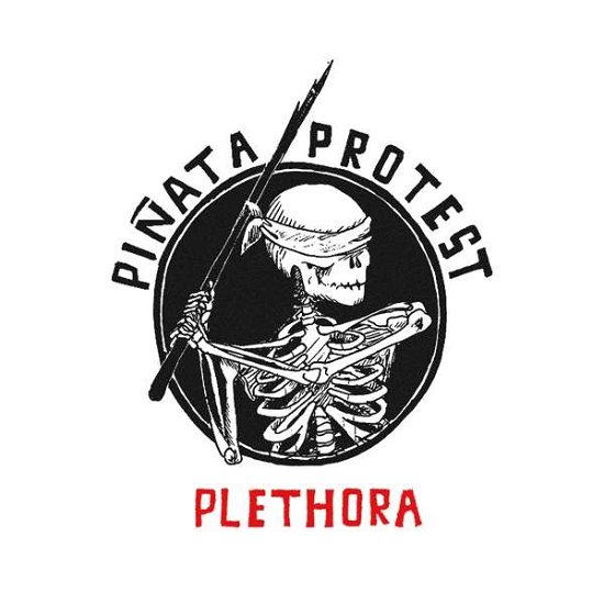 Cover for Pinata Protest · Plethora Reloaded (LP) (2018)