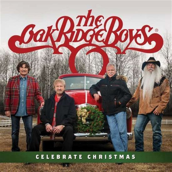 Celebrate Christmas - Oak Ridge Boys - Muziek - GAITHER MUSIC GROUP - 0617884931629 - 21 oktober 2016