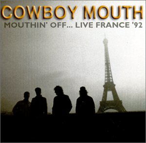 Cover for Cowboy Mouth · Mouthing off Live (CD) [Live edition] (1999)