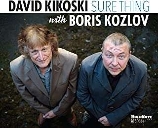 Sure Thing - David Kikoski & Boris Koz - Musikk - HIGH NOTE - 0632375733629 - 5. mars 2021