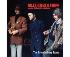 Cover for Giles. Giles &amp; Fripp · The Brondesbury Tapes (CD) (2025)