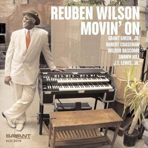 Movin on - Reuben Wilson - Muziek - SAVANT - 0633842207629 - 24 oktober 2006