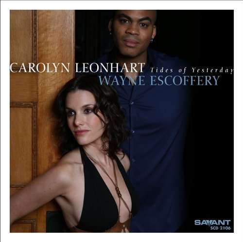 Tides of Yesterday - Leonhart,carolyn / Escoffery,wayne - Musik - SAVANT - 0633842210629 - 23 februari 2010