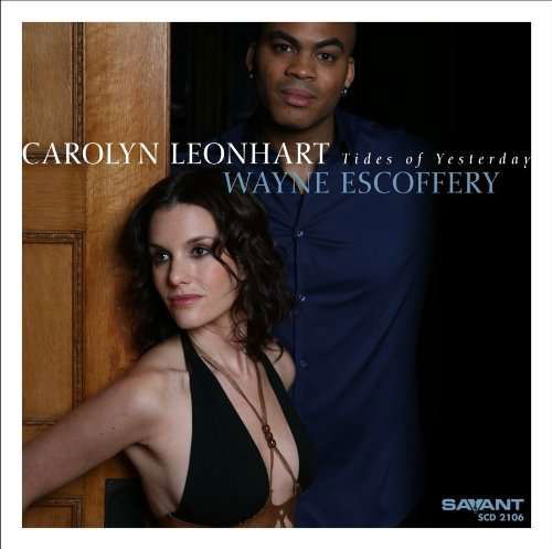 Tides of Yesterday - Leonhart,carolyn / Escoffery,wayne - Music - SAVANT - 0633842210629 - February 23, 2010