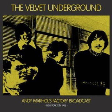 Cover for The Velvet Underground · Andy Warhol´s Factory Broadcast New York (LP) (2019)