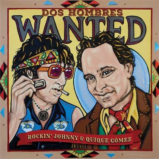 Dos Hombres Wanted - Rockin' Johnny Burgin & Quique Gomez - Musik - VIZZTONE - 0634457899629 - 8. marts 2019