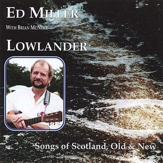 Cover for Ed Miller · Lowlander (CD) (2002)