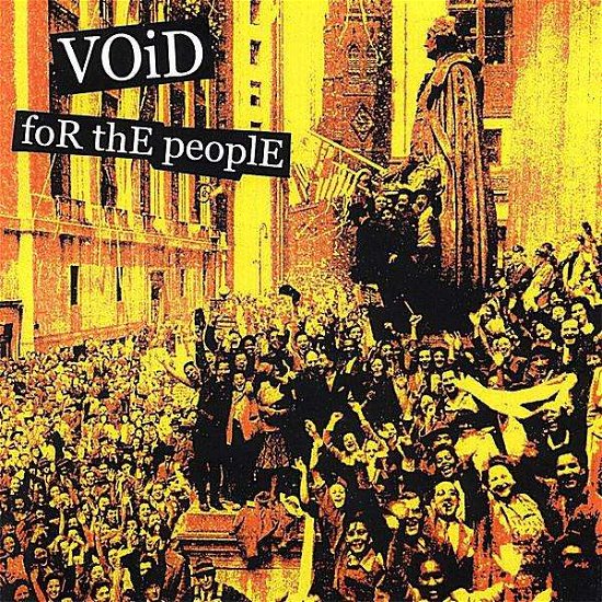 For the People - Void - Musik - VOiD808 - 0634479372629 - 29. oktober 2002