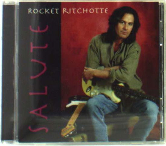 Salute - Rocket Ritchotte - Musiikki - R2 - 0634479806629 - tiistai 27. huhtikuuta 2004