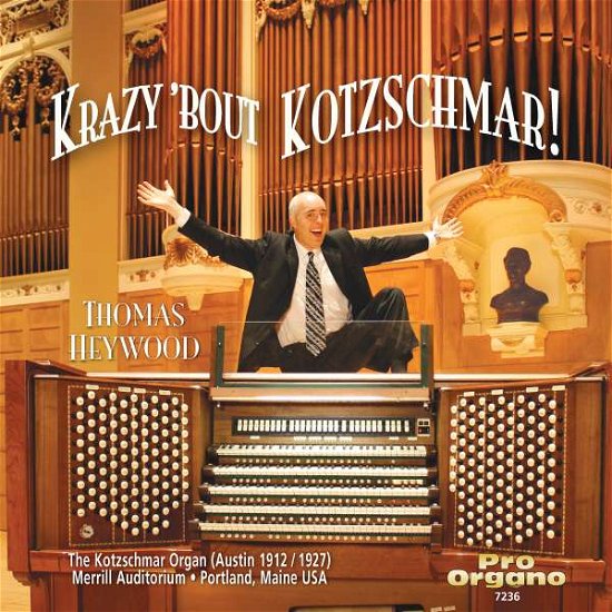 Cover for Tchaikovsky / Bach / Grieg / Heywood · Krazy Bout Kotzschmar (CD) (2010)