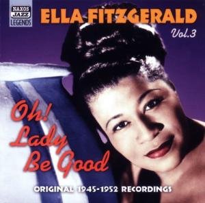 ELLA FITZGERALD Vol. 3 - Ella Fitzgerald - Música - Naxos Nostalgia - 0636943271629 - 19 de maio de 2003