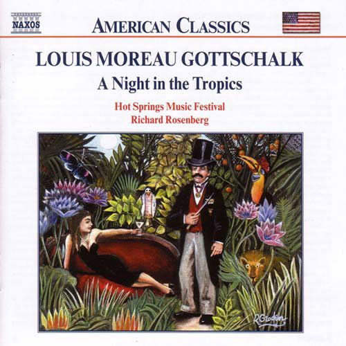 A Night In The Tropics - L.M. Gottschalk - Musiikki - NAXOS - 0636943903629 - tiistai 1. helmikuuta 2000