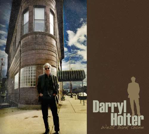 Cover for Darryl Holter · West Bank Gone (CD) (2010)