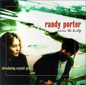 Cover for Randy Porter · Across The Bridge (CD) (2019)