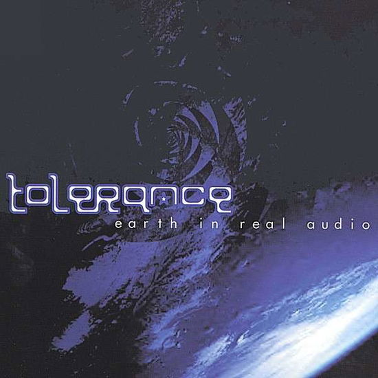 Cover for Tolerance · Earth in Real Audio (CD) (2002)