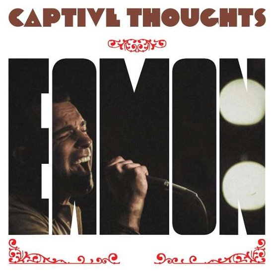 Captive Thoughts - Eamon - Musik - NOW AGAIN - 0659457519629 - 6. Dezember 2019