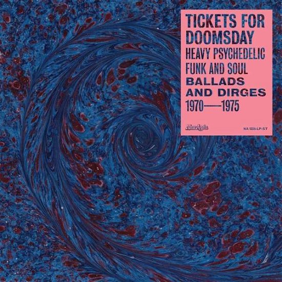 Cover for Tickets For Doomsday: Heavy Psychedelic Funk, Soul, Ballads &amp; Dirges 1970-1975 (CD) (2021)