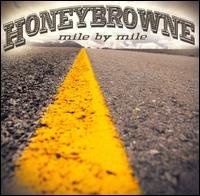 Cover for Honeybrowne · Mile by Mile (CD) (2008)