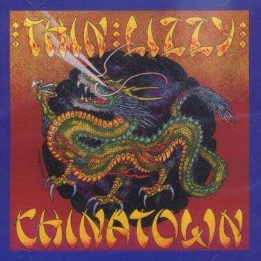 Cover for Thin Lizzy · Chinatown (CD) [Remastered edition] (2006)