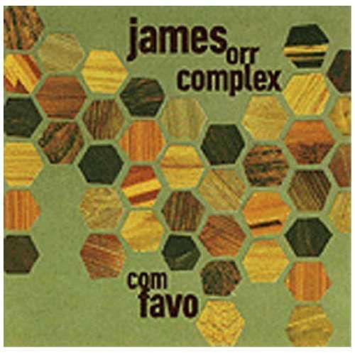 Cover for James Orr Complex · Com Favo (CD) (2009)