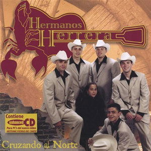 Cover for Hermanos Herrera · Cruzando Al Norte (CD) (2005)