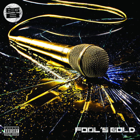 Fool's Gold - Big B - Musiikki - ROCK - 0673951068629 - tiistai 9. heinäkuuta 2013