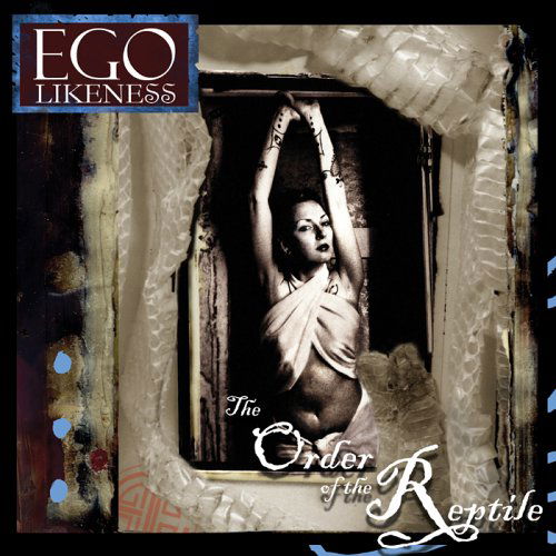 Cover for Ego Likeness · Order of the Reptile (CD) (2006)