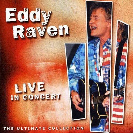 Cover for Eddy Raven · Live in Concert (CD) (2002)