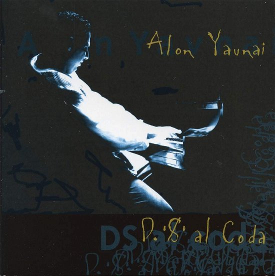 Cover for Alon Yavnai · D.s. Al Coda (CD) (2006)